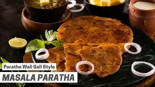Masala paratha Recipe - Green Chilli - मसाला पराठा कैसे बनाएँ -  Parathe Wali Gali Paratha Recipe