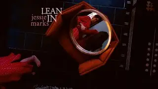 Jessie Marks - Lean In