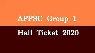 APPSC Group 1 Hall Ticket 2020
