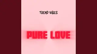 Pure Love