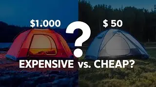 $1000 VS $50 Tent: Is Expensive Camping Gear WORTH IT? (REVIEW)