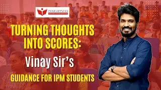 UPSC 2026: Prelims & Mains Answer Writing Strategy for our IPM Test series Students by Vinay Sir