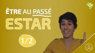 Le verbe ESTAR au passé en portugais