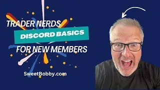 TRADER NERDS DISCORD BASICS FOR NEW MEMBERS