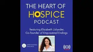 Empowering the Dying for a Better Ending