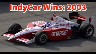 Every IndyCar Win in 2003