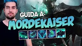 GUIDA CAMPIONE MORDEKAISER | Build, Rune, Abilit&agrave; e Combo! Tips & Tricks