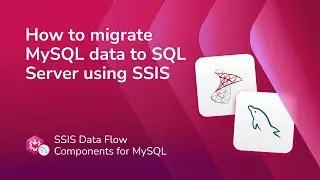 How to migrate data from MySQL to SQL Server using SSIS