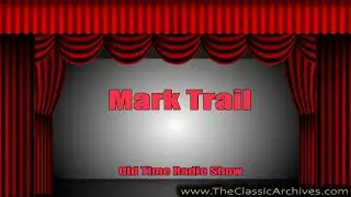 Mark Trail 511003   Snowy Owl Bounty, Old Time Radio