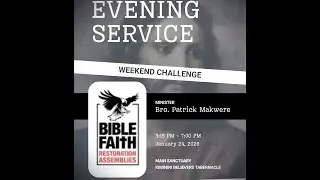 EVENING SERVICE &ndash; SATURDAY, 24TH | WEEKEND CHALLENGE