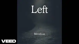 Left (prod. by LBL Beats)