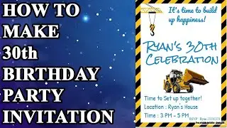 How To Make 30th Birthday Party Invitations