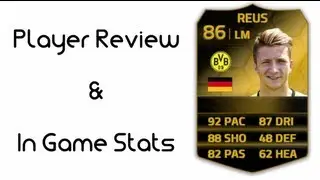 FIFA 14 IF REUS 86 Player Review & In Game Stats