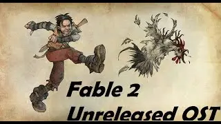 Fable 2 OST Unreleased Soundtrack Mix