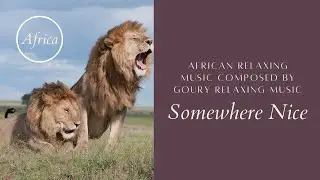 African Calm Music, Relaxing Music, Sleep Music, Peaceful Music. Meditation Music, Piano Music ★16