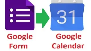 Google form to Google Calendar - Create Google Calendar Events from Google form