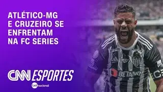 Atl&eacute;tico-MG e Cruzeiro se enfrentam na FC Series | CNN PRIME TIME