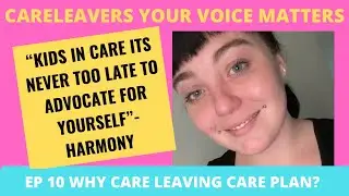 Kids in care why your leaving care plan is important