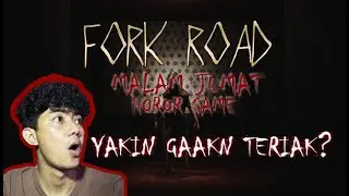 LIVE FORK ROAD - BANYAK JUMPSCARE NYA ? #forkroad