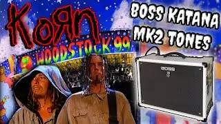 KoЯn Woodstock '99 BOSS Katana MK2 Tone Presets!