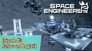 Wiederaufbau & Logistik/Transport 🚀 | Space Engineers 2 #003 [Gameplay Deutsch]