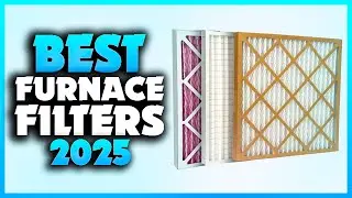 Top 7 Best Furnace Filters You can Buy Right Now [2025]