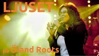 Ljuset p&aring; &Ouml;land Roots 2018
