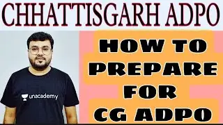 HOW TO PREPARE CHHATTISGARH ADPO EXAM | CG ADPO EXAM STRATEGY