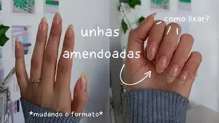 como fazer UNHAS no FORMATO AMENDOADO | mudando o formato da unha