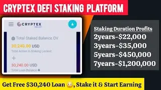 Cryptex DeFi Staking Hidden Truth | Free $30,240 Loan & Massive Profits Revealed