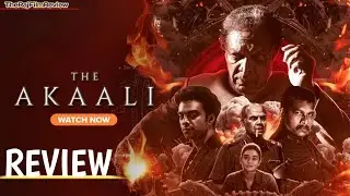 The Akaali Movie Review | Hindi Dubbed | The Raj Film Review