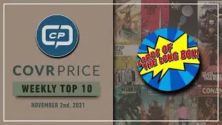 CovrPrice Top 10 Hot Comics Sold week ending 10-31-21 & live CGC unboxing!