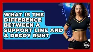 What Is The Difference Between A Support Line And A Decoy Run? - The Rugby Pros