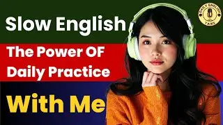 80 Minutes a Day to Fluent English | Slow Listening, Speaking & Shadowing Practice for Beginners