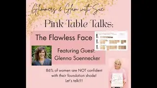Flawless Face with Sue & Glenna