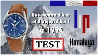 Montre LIP Himalaya à 199€ ! Une montre d'hier et d'aujourd'hui ! #lip #montrefrancaise #testmontres