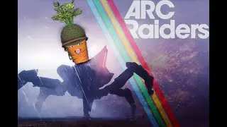 🔴 LIVE | Arc Raiders | Villain Carrot Rises