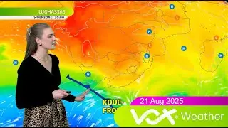 21 Augustus 2025 | Vox Weervoorspelling