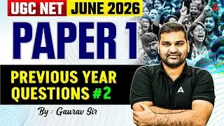 UGC NET Paper 1 Previous Year Questions | UGC NET Paper 1 Question Paper 2025 By Gaurav Sir