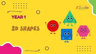 Unlocking the Secrets of 2-D Shapes | Year 1 | Key Stage 1 | Education Capsule