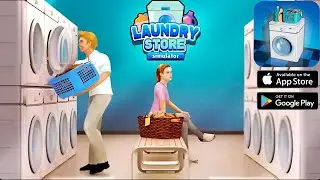 Laundry Store Simulator | Tutorial - Gameplay Walkthrough Part 1 ( ANDROID / iOS )
