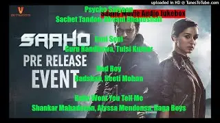 Saaho Movie Audio Jukebox 2019 Hindi