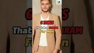 6 HARAM Things For Men 🚫 | Every Man Must Avoid in Islam #foryou #trending #islamicshorts