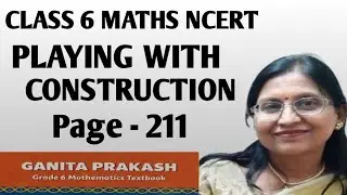 Class  6 Maths NCERT Ganita Prakash Chapter 8 Playing with constructions page 211