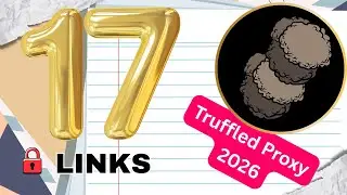 17 Truffled Proxy Links 2026 | Unblocked Proxy Websites for School 2026