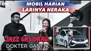 Dokter Cantik Upgrade ORDexhaust Setting Full Jazz GK5 Drag. Kebablasan Kenceng!  @RAWCUBE_MEDIA
