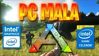ARK SURVIVAL ENVOLVED EN UNA PC DE BAJOS RECURSOS 2021 | &iquest;SE PUEDE JUGAR ? | Intel HD Graphics