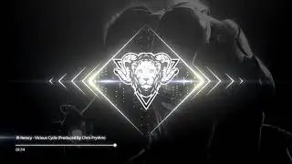 Ill'iteracy - Vicious Cycle (Produced by Chris Prythm) | Manticore