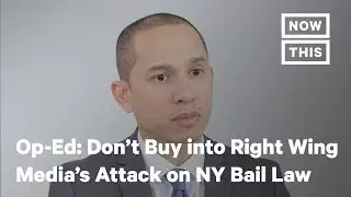 Op-Ed: Don't Buy Into Cash Bail Ban Hysteria, Says Advocate Khalil Cumberbatch | NowThis