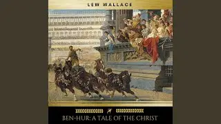 Chapter 48 - Ben-Hur: A Tale of the Christ